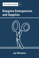Dungeon Emergencies
and supplies